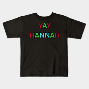 YAY HANNAH PALINDROME Kids T-Shirt